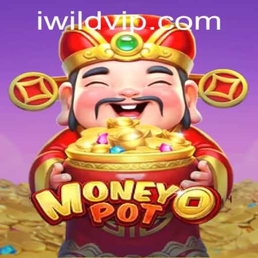 Exploring the Exciting World of MoneyPot: A Thrilling Game with iWild Elements